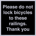 please-do-not-lock-bicycles-to-these-railings-thank-you~